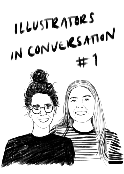 ILLUSTRATORS IN CONVERSATION #1